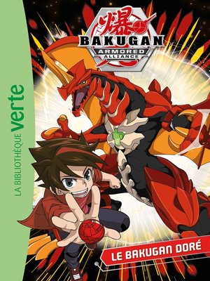 cover image of Bakugan 01--Le Bakugan Doré
